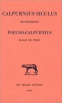 Calpurnius Siculus, Bucoliques (Paperback)