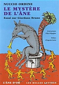 Le Mystere de LAne: Essai Sur Giordano Bruno (Paperback, 2)