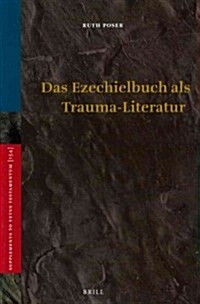 Das Ezechielbuch ALS Trauma-Literatur (Hardcover)