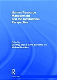 Human Resource Management and the Institutional Perspective (Hardcover)