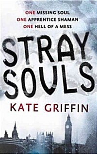 Stray Souls (Paperback, 1st)