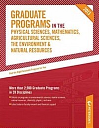 [중고] Peterson｀s Graduate Programs in the Physical Sciences, Mathematics, Agricultural Sciences, the Environment & Natural Resources 2013