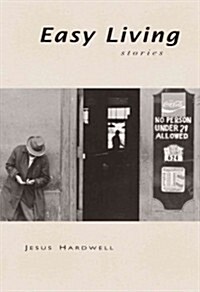 Easy Living: Stories (Paperback)