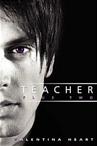 Teacher Plus Two (Paperback)