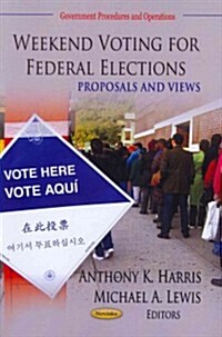 Weekend Voting for Federal Elections (Paperback, UK)