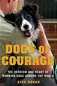 Dogs of Courage (Paperback)