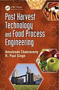 Postharvest Technology and Food Process Engineering (Hardcover)