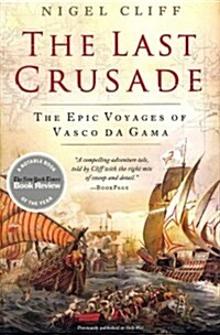 [중고] The Last Crusade: The Epic Voyages of Vasco Da Gama (Paperback)