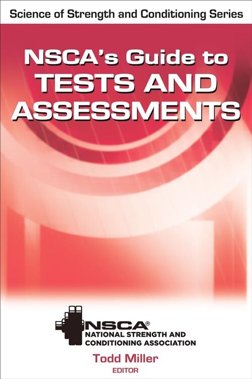 Nscas Guide to Tests and Assessments (Hardcover)