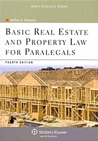 Basic Real Estate and Property Law for Paralegals (Paperback, 4th)