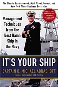 [중고] It‘s Your Ship: Management Techniques from the Best Damn Ship in the Navy (Hardcover, Revised, Update)