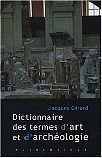 Dictionnaire Des Termes DArt Et DArcheologie (Paperback)