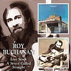 [중고] [수입] Roy Buchanan - Live Stock + A Street Called Straight