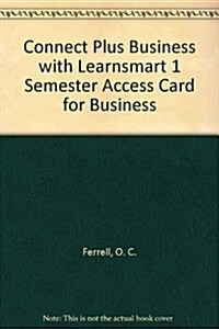 Business Connect Plus Business With Learnsmart 1 Semester Access Card (Pass Code, 3rd)