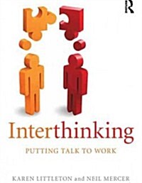 Interthinking: Putting talk to work (Paperback)