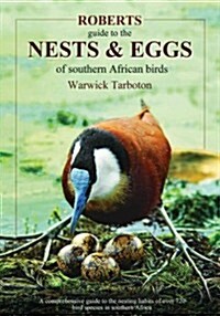 Roberts Guide to the Nests and Eggs of Southern African Birds (Paperback)