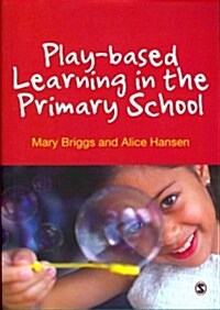Play-based Learning in the Primary School (Paperback)