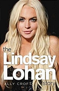 The Lindsay Lohan Story (Paperback)