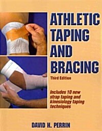 Athletic Taping and Bracing-3rd Edition (Paperback, 3, Revised)