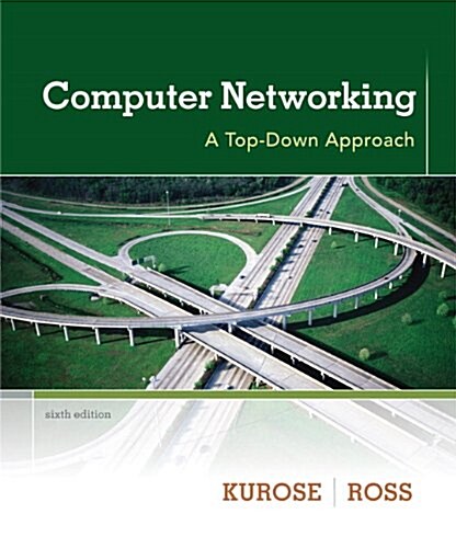 Computer Networking: A Top-Down Approach (Hardcover, 6)