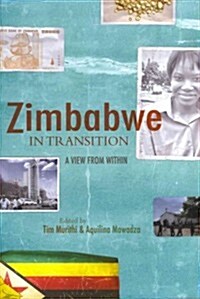Zimbabwe in Transition: A View from Within (Paperback)