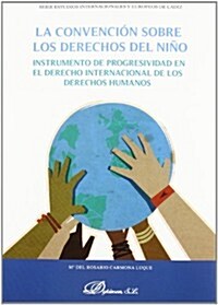 La convencion sobre los derechos del nino / The Convention on the Rights of the Child (Paperback)