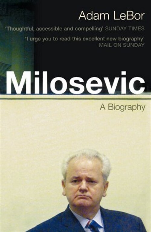 Milosevic : A Biography (Paperback, New ed)