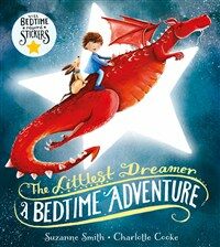 (The) littlest dreamer: a bedtime adventure