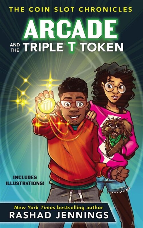 Arcade and the Triple T Token (Hardcover)