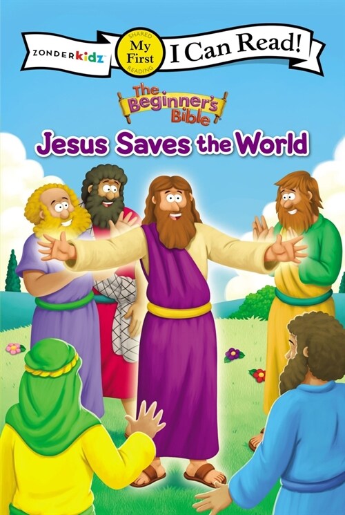 The Beginners Bible Jesus Saves the World: My First (Library Binding)