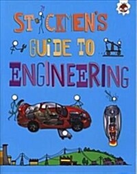 Stickmens Guide to Engineering : Stickmens Guide to Stem (Paperback)
