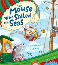 The Mouse Who Sailed the Seas (Paperback)
