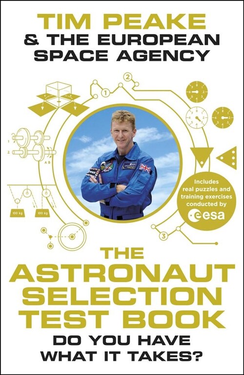 The Astronaut Selection Test Book : Do You Have What it Takes? (Paperback)