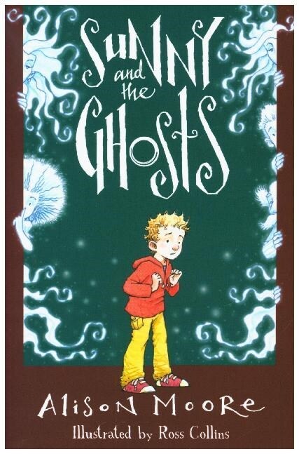 Sunny and the Ghosts (Paperback)