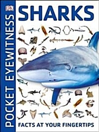 Pocket Eyewitness Sharks : Facts at Your Fingertips (Paperback)
