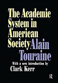 The Academic System in American Society (Hardcover)