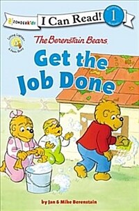 The Berenstain Bears Get the Job Done (Paperback)