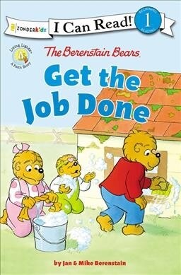 The Berenstain Bears Get the Job Done (Paperback)