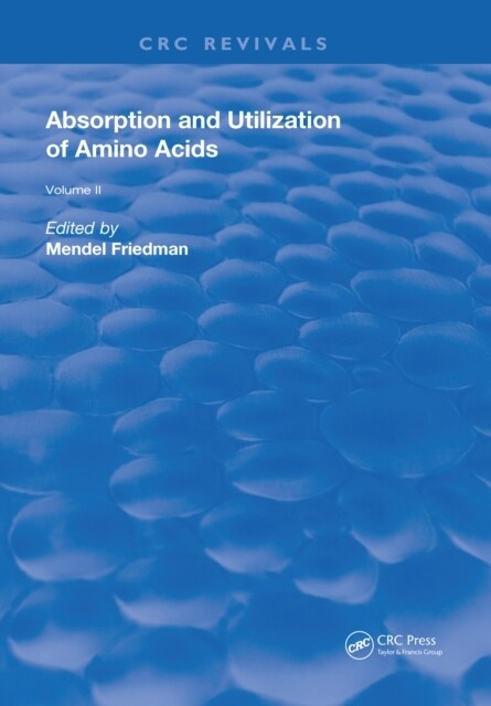Absorption and Utilization of Amino Acids : Volume II (Hardcover)