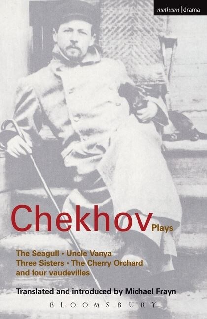Chekhov Plays : The Seagull; Uncle Vanya; Three Sisters; The Cherry Orchard (Hardcover)