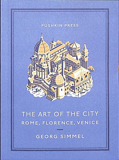 The Art of the City : Rome, Florence, Venice (Paperback)
