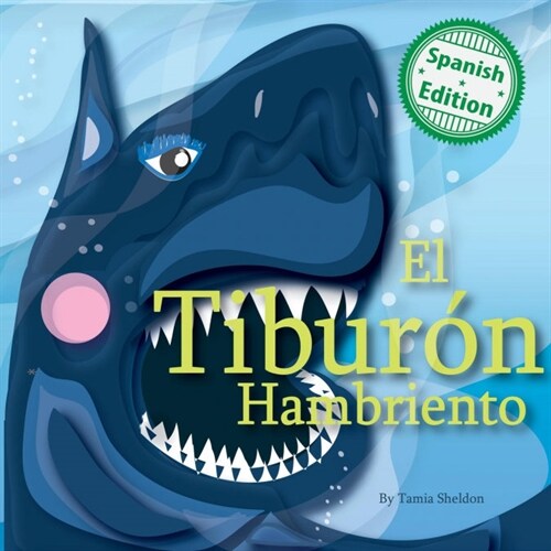 El tibur? hambriento (Paperback)