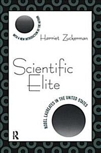 Scientific Elite : Nobel Laureates in the United States (Hardcover, 2 ed)