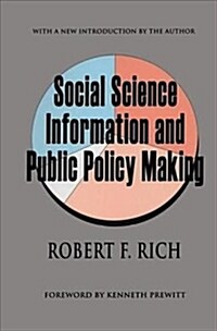 Social Science Information and Public Policy Making (Hardcover)