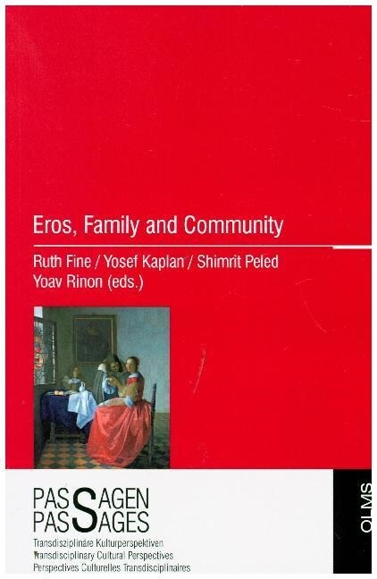 Eros, Family and Community (Paperback, None)