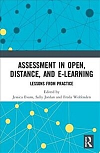 Assessment in Open, Distance, and e-Learning : Lessons from Practice (Hardcover)