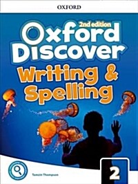 [중고] Oxford Discover: Level 2: Writing and Spelling Book (Paperback, 2 Revised edition)