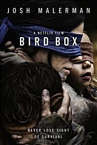 Bird Box : The Bestselling Psychological Thriller, Now a Major Film (Paperback, Film tie-in edition)