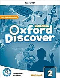 Oxford Discover: Level 2: Workbook with Online Practice (Multiple-component retail product, 2 Revised edition)