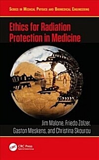 Ethics for Radiation Protection in Medicine (Hardcover)